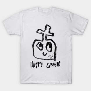 HAPPY GRAVE T-Shirt